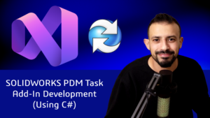 SOLIDWORKS PDM Task Add-in Development (C#)