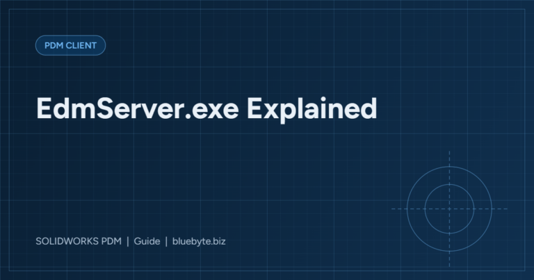 EdmServer.exe in SOLIDWORKS PDM: What It Is and High CPU Fixes