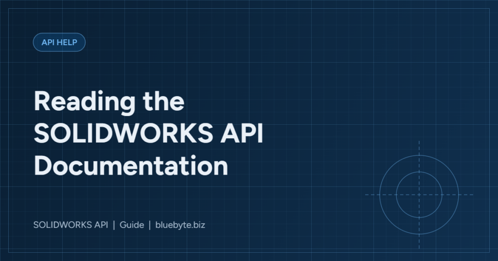 SOLIDWORKS API Documentation: How to Find and Read It