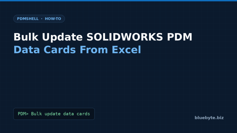 How to Bulk Update SOLIDWORKS PDM Data Cards From Excel